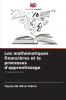 Les mathématiques financières et le processus d'apprentissage