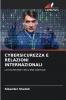 CYBERSICUREZZA E RELAZIONI INTERNAZIONALI
