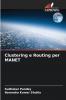 Clustering e Routing per MANET