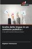 Scelta della lingua in un contesto pubblico