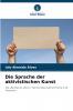 Die Sprache der aktivistischen Kunst