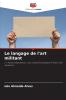 Le langage de l'art militant
