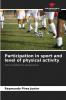 Participation in sport and level of physical activity