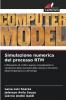 Simulazione numerica del processo RTM