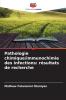 Pathologie chimique/immunochimie des infections