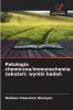 Patologia chemiczna/immunochemia zakażeń