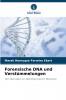 Forensische DNA und Verstümmelungen