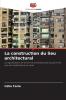 La construction du lieu architectural