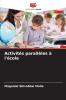 Activités parallèles à l'école