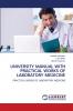 UNIVERSITY MANUAL WITH PRACTICAL WORKS OF LABORATORY MEDICINE