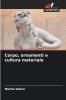 Corpo ornamenti e cultura materiale
