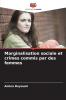 Marginalisation sociale et crimes commis par des femmes