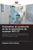 Évaluation du protocole et de la dosimétrie du scanner PET-CT