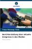 Berichterstattung über aktuelle Ereignisse in den Medien