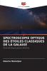 SPECTROSCOPIE OPTIQUE DES ÉTOILES CLASSIQUES DE LA GALAXIE
