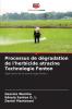 Processus de dégradation de l'herbicide atrazine Technologie Fenton