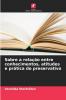 Sobre a relação entre conhecimentos atitudes e prática do preservativo