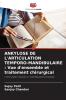 ANKYLOSE DE L'ARTICULATION TEMPORO-MANDIBULAIRE