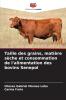 Taille des grains matière sèche et consommation de l'alimentation des bovins Senepol