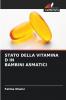 STATO DELLA VITAMINA D IN BAMBINI ASMATICI