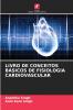 LIVRO DE CONCEITOS BÁSICOS DE FISIOLOGIA CARDIOVASCULAR