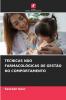 TÉCNICAS NÃO FARMACOLÓGICAS DE GESTÃO DO COMPORTAMENTO