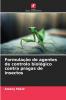Formulação de agentes de controlo biológico contra pragas de insectos