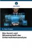 Die Kunst und Wissenschaft der Unternehmensanalyse