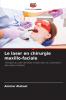 Le laser en chirurgie maxillo-faciale