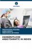 ZAHNÄRZTLICHE ARBEITSKRÄFTE IN INDIEN
