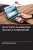 LES ACTIVITÉS DE MARKETING DES OUTILS D'HÉBERGEMENT