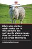 Effets des plantes médicinales sur le métabolisme des nutriments plasmatiques chez les moutons soumis à un stress thermique