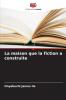 La maison que la fiction a construite