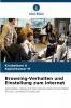 Browsing-Verhalten und Einstellung zum Internet