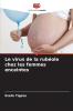 Le virus de la rubéole chez les femmes enceintes