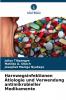 Harnwegsinfektionen Ätiologie und Verwendung antimikrobieller Medikamente