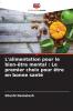 L'alimentation pour le bien-être mental