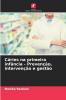 Cáries na primeira infância - Prevenção intervenção e gestão