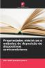 Propriedades eléctricas e métodos de deposição de dispositivos semicondutores