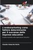 L'endomarketing come fattore determinante per il successo delle imprese educative