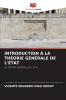 INTRODUCTION À LA THÉORIE GÉNÉRALE DE L'ÉTAT