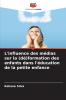 L'influence des médias sur la (dé)formation des enfants dans l'éducation de la petite enfance