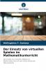 Der Einsatz von virtuellen Spielen im Mathematikunterricht