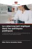 Le cybercourant impliqué dans les politiques publiques