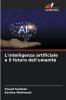 L'intelligenza artificiale e il futuro dell'umanità