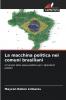 La macchina politica nei comuni brasiliani