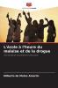L'école à l'heure du malaise et de la drogue