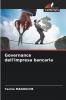 Governance dell'impresa bancaria