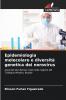 Epidemiologia molecolare e diversità genetica dei norovirus