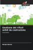 Gestione dei rifiuti solidi da costruzione